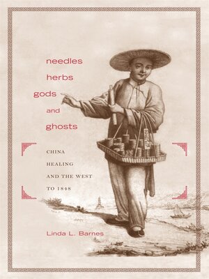 cover image of Needles, Herbs, Gods, and Ghosts
